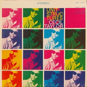 Cecil Taylor Unit Structures LP USA 1967 Blue Note