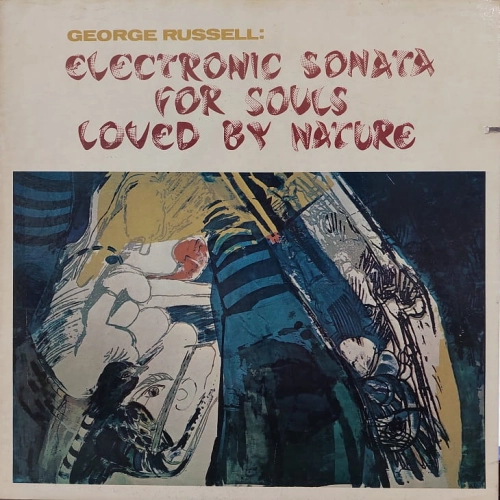 George Russell Electronic Sonata For Souls Loved By Nature LP USA 1971