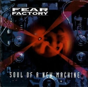 FEAR FACTORY Soul Of A New Machine 3LP