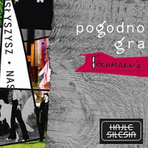 POGODNO Gra Fochmann'a - Hajle Silesia LP