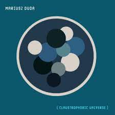 DUDA, MARIUSZ Claustrophobic Universe LP