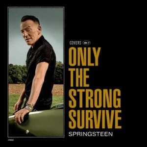 BRUCE SPRINGSTEEN Only The Strong Survive 2LP LTD