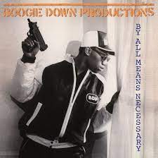 BOOGIE DOWN PRODUCTIONS By All Means Necessary LP