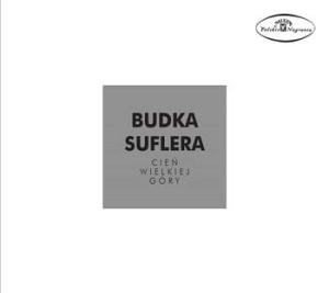 BUDKA SUFLERA Cień Wielkiej Góry (limited Edition) LP