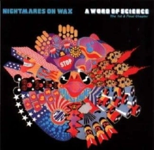 NIGHTMARES ON WAX A Word Of Science 2LP