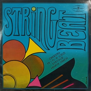 Orkiestra PR I TV W Łodzi Dyryguje Henryk Debich – String Beat LP 1975