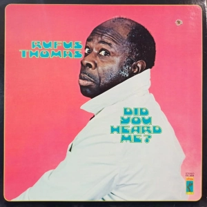  Rufus Thomas ‎Did You Heard Me LP 1972 Stax soul funk