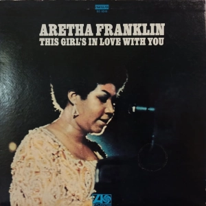 Aretha Franklin  This Girl's In Love With You LP USA 1970