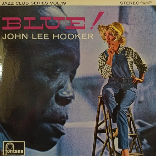 John Lee Hooker – Blue! LP Holland 1965