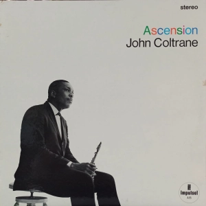 John Coltrane - Ascension , LP , US 1966 , stereo