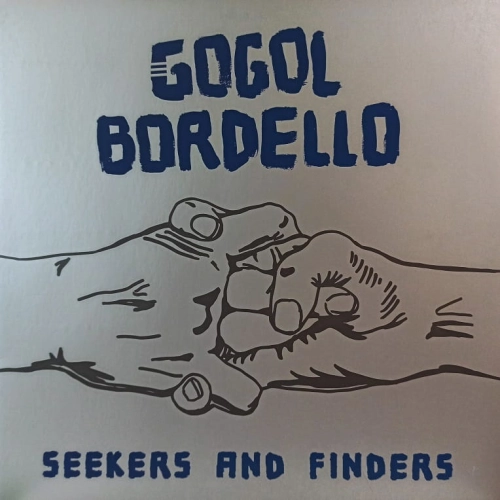 Gogol Bordello – Seekers And Finders LP blue 2017 EU
