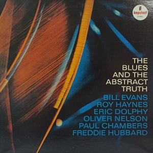 The Blues and the abstract truth , LP Japan 1981 , Evans, Haynes , Dolphy, Nelson, Chambers, Hubbard 