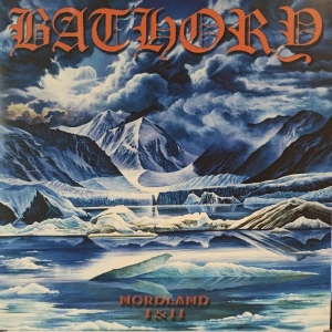 Bathory – Nordland I-II 2LP 2011 blue Sweden