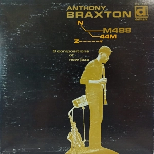Anthony Braxton - 3 Compositions Of New Jazz, LP US 1968