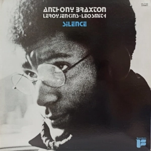 Anthony Braxton , Leroy Jenkins , Leo Smith - Silence , LP Japan