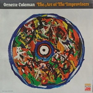 Ornette Coleman - The Art of  the Improvisers , LP US 