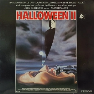 John Carpenter With Alan Howarth Halloween II  Soundtrack LP France 1982