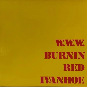 Burnin Red Ivanhoe - W.W.W. , LP 1974 Germany 