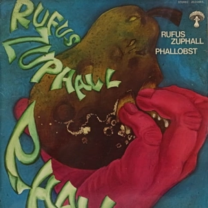 Rufus Zuphall – Phallobst LP  pilz 1971