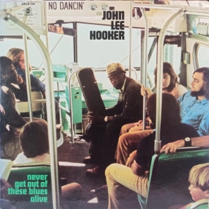 John Lee Hooker Never Get Out Of These Blues Alive LP USA 1972 PROMO