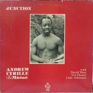 Andrew Cyrille & Māōnō  With David Ware Ted Daniel, Lisle Atkinson – Junction LP USA 1976