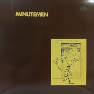 Minutemen What Makes A Man Start Fires? LP USA reedycja z lat 90.