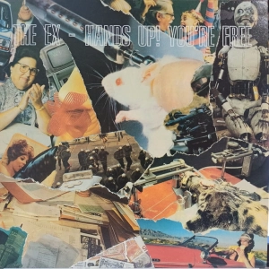 The Ex – Hands Up! You're Free LP UK 1988 poster