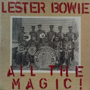 Lester Bowie - All the magic , 2  LP 1983 ECM