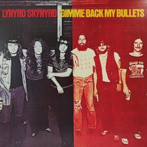 Lynyrd Skynyrd - Gimme Back My Bullets , LP 1976 MCA Germany 