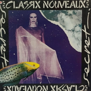 Classix Nouveaux  - Secret , LP 1983 EU