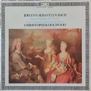 Johann Sebastian Bach - French Suites BWV 812-9 Christopher Hogwood , 2 LP 1984  Holland