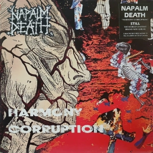 Napalm Death - Harmony Corruption, LP 1990 UK