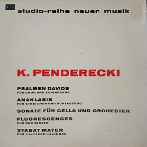 Krzysztof Penderecki - Psalmen Davids, Anaklasis, Sonate fur Cello und Orchester , Fluorescences, Stabat Mater , LP  1965 Germany