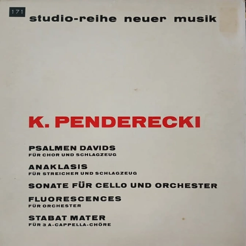 Krzysztof Penderecki - Psalmen Davids, Anaklasis, Sonate fur Cello und Orchester , Fluorescences, Stabat Mater , LP  1965 Germany