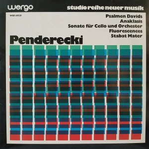 Krzysztof Penderecki - Psalmen Davids, Anaklasis, Sonate fur Cello und Orchester , Fluorescences, Stabat Mater , LP  Germany