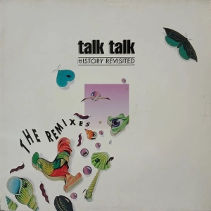 Talk Talk - History Revisited - The Remixes 1991 EU