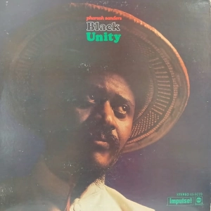 Pharoah Sanders - Black Unity , LP 1972 US 