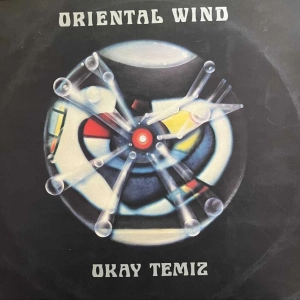 Okay Temiz - Oriental Wind, LP 1977 UK