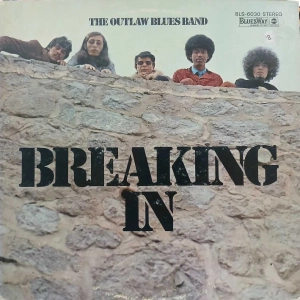 The Outlaw Blues Band - Breaking In , LP 1969 US