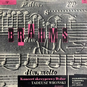 Johannes Brahms - Koncert Skrzypcowy D-dur, Tadeusz Wroński , Jan Krenz, LP PL