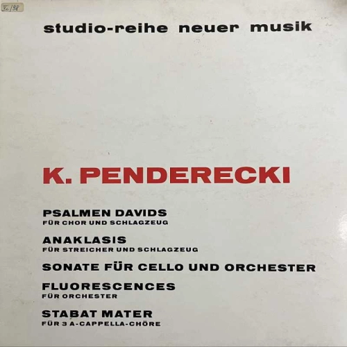Krzysztof Penderecki - Psalmen Davids, Anaklasis, Sonate fur Cello und Orchester , Fluorescences, Stabat Mater , LP  Germany