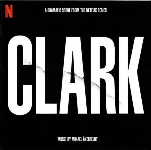 ?KERFELDT, MIKAEL Clark (soundtrack From The Netflix Series) 2LP