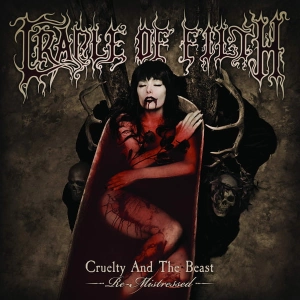 CRADLE OF FILTH Cruelty And The Beast - Re-Mistressed LP