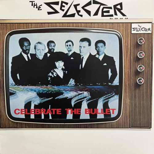 The Selecter - Celebrate The Bullet, LP 1981 Canada , Chrysalis