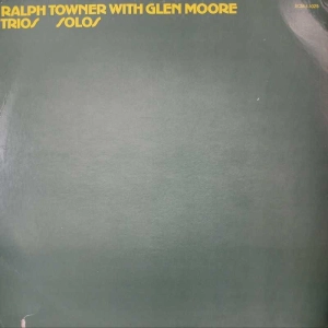 Raplh Towner with Glen Moore - Trio/Solo, LP 1973 US , ECM