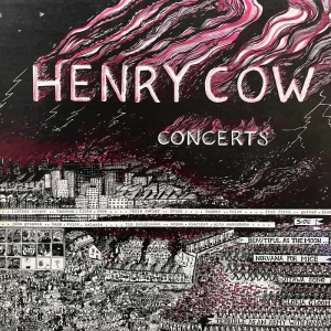 Henry Cow Concerts 2LP France LTM