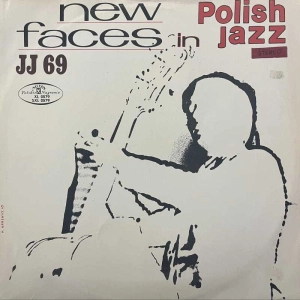 JJ69 New Faces LP 1969 PL Polish Jazz vol 20