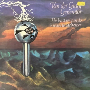 Van Der Graaf Generator The Least We Can Do Is Wave To Each Other LP 1972 Germany Philips