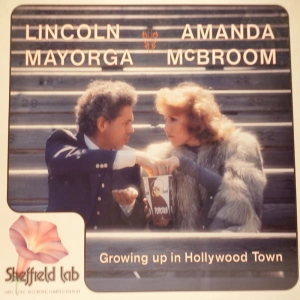 Lincoln Mayorga and Amanda McBroom  Growing Up In Hollywood Town LP Sheffield Lab