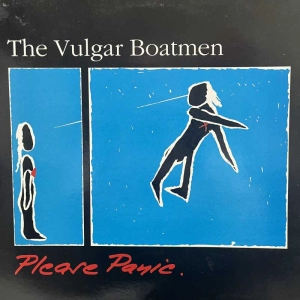 The Vulgar Boatmen Please Panic. LP 1992 UK Rough 